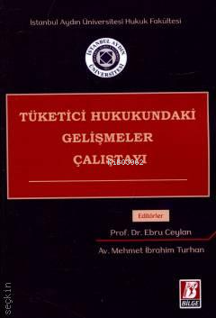 Tüketici Hukukundaki Gelişmeler Çalıştayı - Kitapiks.com