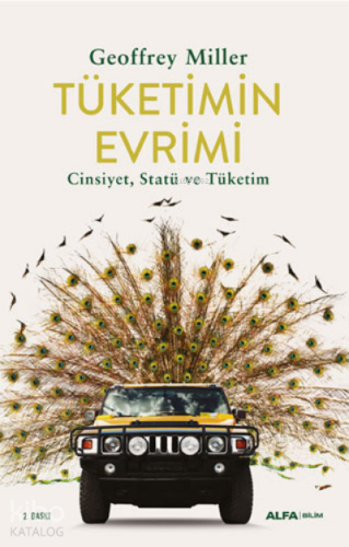 Tüketimin Evrimi;Cinsiyet, Statü ve Tüketim - Kitapiks.com