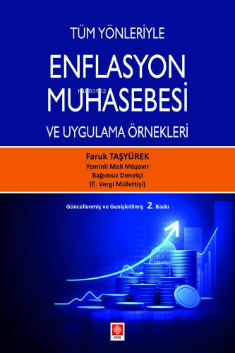 Tüm Yönleriyle Enflasyon Muhasebesi ve Uygulama Örnekleri - Kitapiks.c