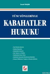 Tüm Yönleriyle Kabahatler Hukuku