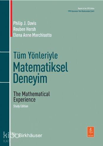 Tüm Yönleriyle Matematiksel Deneyim; The Mathematical ExperIence, Study Edition