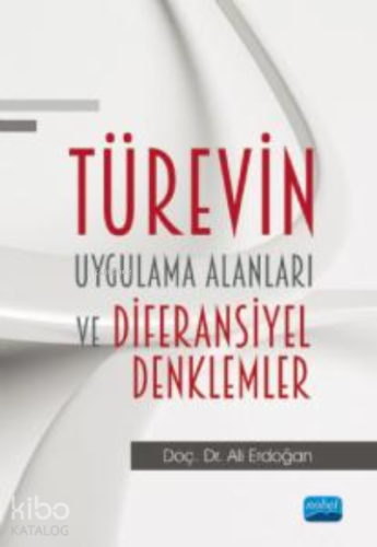 Türevin Uygulama Alanları;Diferansiyel Denklemler - Kitapiks.com