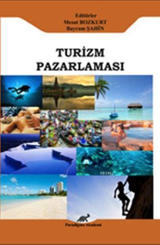 Turizm Pazarlaması - Kitapiks.com