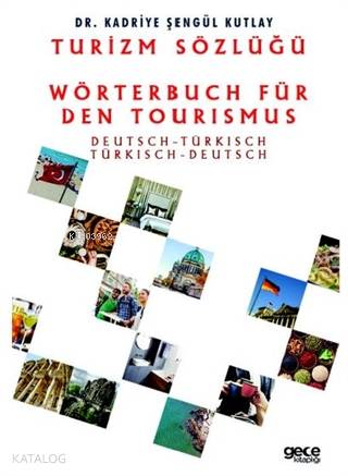 Turizm Sözlüğü: Almanca Türkçe - Türkçe Almanca - Kitapiks.com