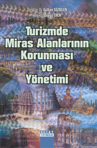 Turizmde Miras Alanlarının Korunması ve Yönetimi