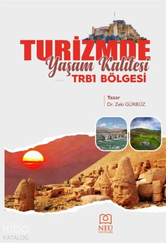 Turizmde Yaşam Kalitesi: TRB1 Bölgesi