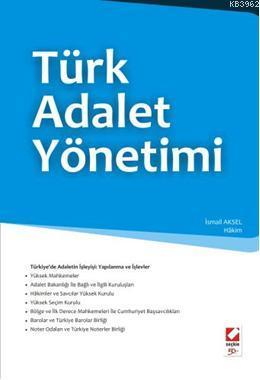 Türk Adalet Yönetimi - Kitapiks.com