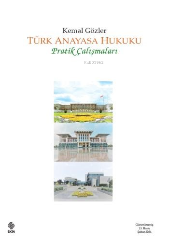 Türk Anayasa Hukuku Pratik Çalışmaları - Kitapiks.com