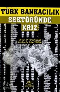 Türk Bankacılık Sektöründe Kriz