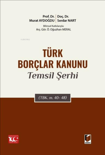 Türk Borçlar Kanunu Temsil Şerhi (TBK. m. 40-48)
