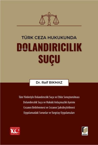 Türk Ceza Hukukunda Dolandırıcılık Suçu