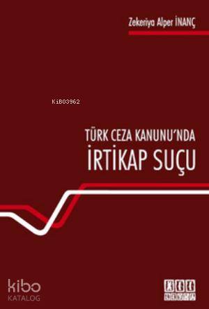 Türk Ceza Hukuku'nda İrtikap Suçu