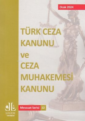 Türk Ceza Kanunu ve Ceza Muhakemesi Kanunu