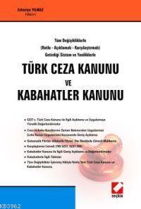 Türk Ceza Kanunu ve Kabahatler Kanunu