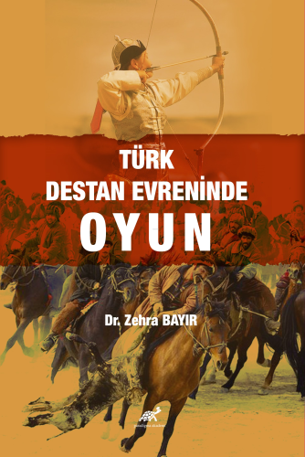 Türk Destan Evreninde Oyun - Kitapiks.com