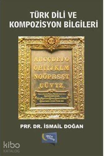 Türk Dili ve Kompozisyon Bilgileri