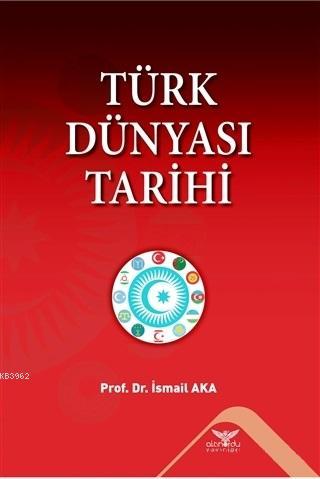 Türk Dünyası Tarihi