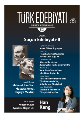 Türk Edebiyatı Aylık Fikir ve Sanat Dergisi 613. Sayı - Suçun Edebiyat