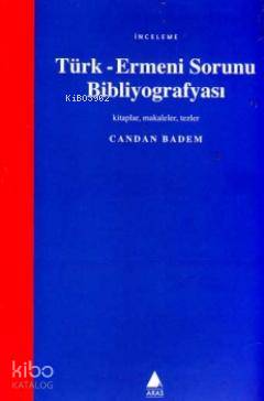 Türk - Ermeni Sorunu Bibliyografyası