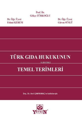 Türk Gıda Hukukunun Temel Terimleri