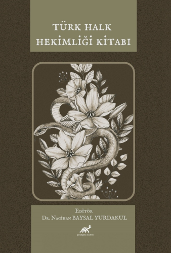 Türk Halk Hekimliği Kitabı