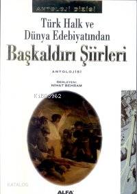 Türk Halk ve Dünya Edebiyatından Başkaldırı Şiirleri Antolojisi - Kita