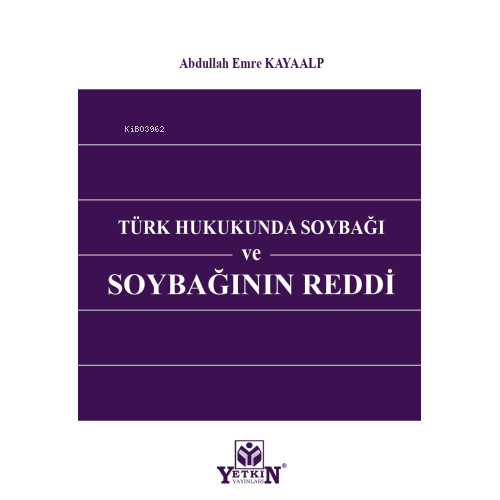 Türk Hukukunda Soybağı Ve Soybağının Reddi - Kitapiks.com
