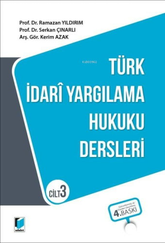 Türk İdarî Yargılama Hukuku Dersleri Cilt-3 - Kitapiks.com