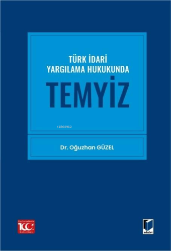 Türk İdari Yargılama Hukukunda Temyiz - Kitapiks.com