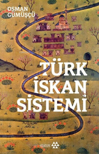 Türk İskan Sistemi - Kitapiks.com