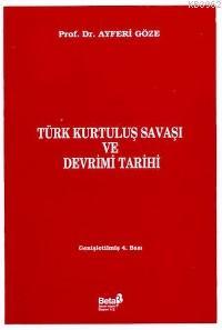 Türk Kurtuluş Savaşı ve Devrimi Tarihi - Kitapiks.com