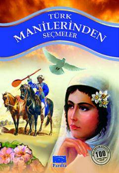 Türk Manilerinden Seçmeler