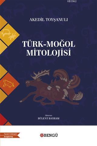 Türk - Moğol Mitolojisi - Kitapiks.com