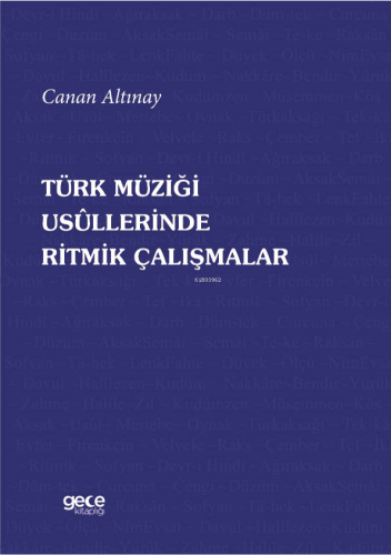 Türk Müziği Usullerinde Ritmik Çalışmalar - Kitapiks.com
