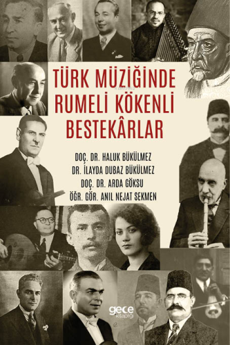 Türk Müziğinde Rumeli Kökenli Bestekârlar - Kitapiks.com