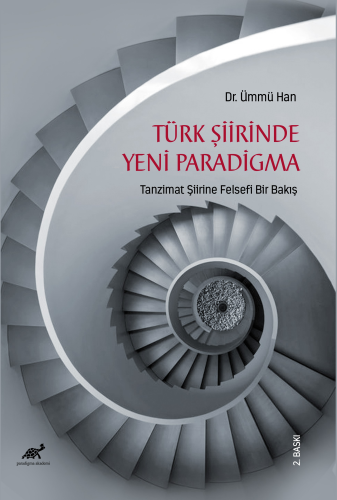 Türk Şiirinde Yeni Paradigma Tanzimat Şiirine Felsefi Bir Bakış