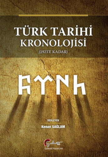 Türk Tarihi Kronolojisi;1923'e Kadar - Kitapiks.com