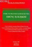 Türk ve Fransız İş Hukukunda Ödünç İş İlişkisi - Kitapiks.com
