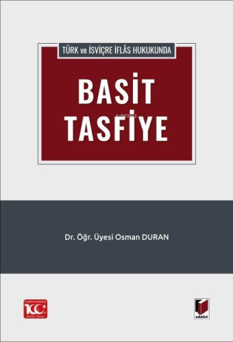 Türk ve İsviçre İflâs Hukukunda Basit Tasfiye - Kitapiks.com