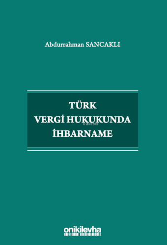 Türk Vergi Hukukunda İhbarname - Kitapiks.com