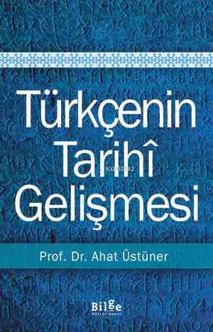 Türkçenin Tarihi Gelişmesi - Kitapiks.com