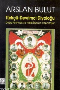 Türkçü- Devrimci Diyaloğu