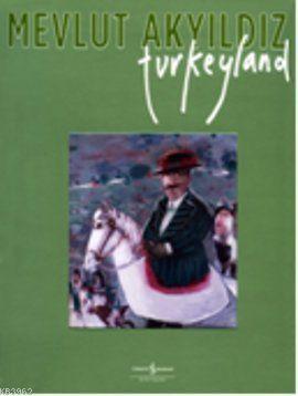 Turkeyland - Kitapiks.com