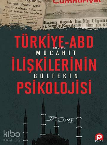 Türkiye Abd İlişkilerinin Psikolojisi