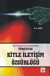 Türkiye´de Kitle İletişim Özgürlüğü - Kitapiks.com