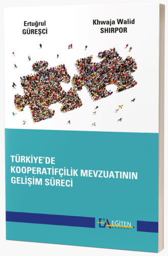 Türkiye’de Kooperatifçilik Mevzuatının Gelişim Süreci