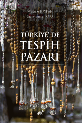 Türkiye’de Tespih Pazarı - Kitapiks.com