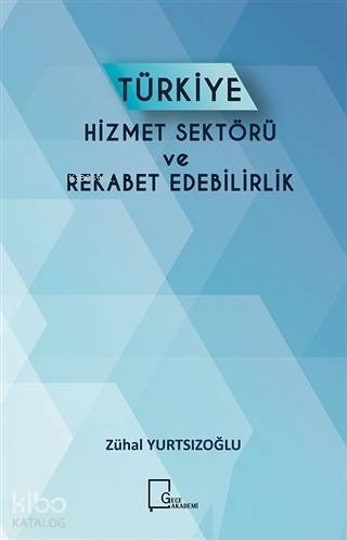 Türkiye Hizmet Sektörü ve Rekabet Edebilirlik