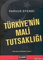 Türkiyenin Mali Tutsaklığı