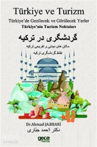 Türkiye ve Turizm Türkiye'nin Turizm Noktaları